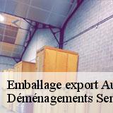Emballage export  autigny-76740 Déménagements Services Aubin